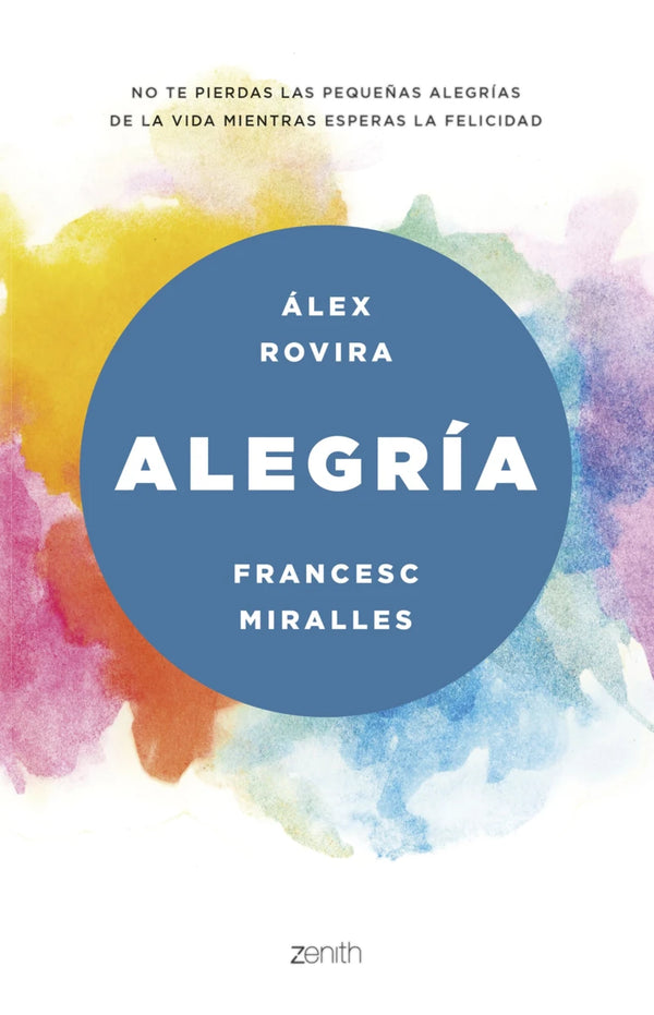 Alegría - Álex Rovira y Francesc Miralles