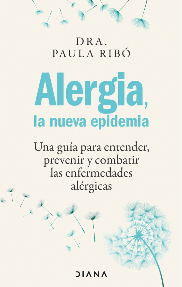 Alergia, la nueva epidemia - Paula Ribó