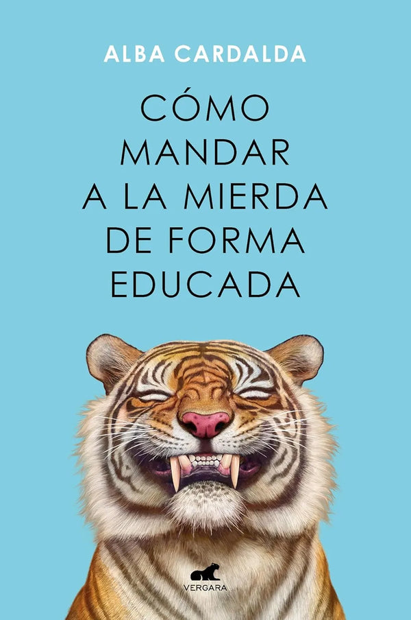 Cómo mandar a la mierda de forma educada - Alba Cardalda