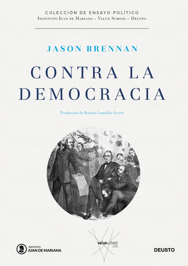Contra la democracia - Jason Brennan
