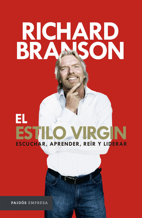 El estilo Virgin - Richard Branson