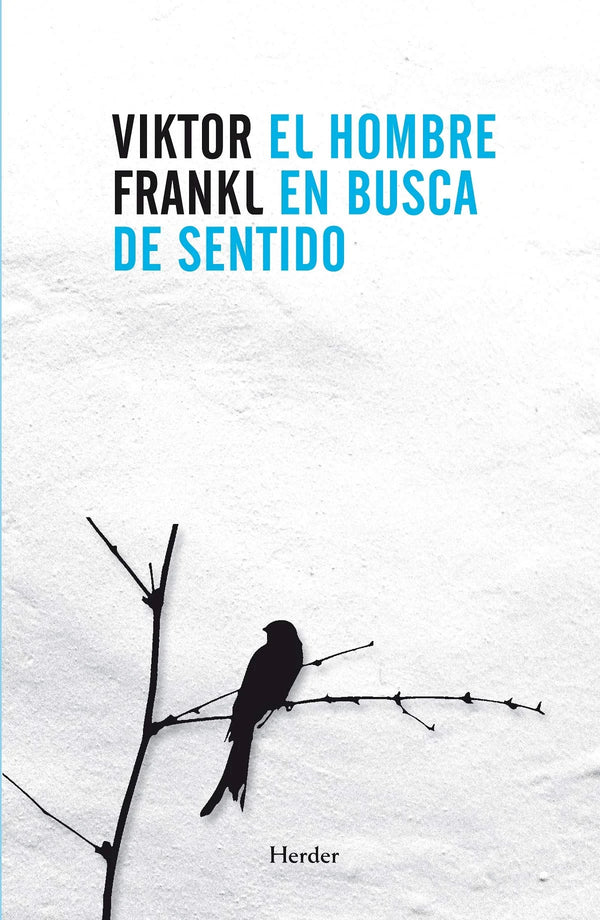 El hombre en busca de sentido - Viktor Frankl