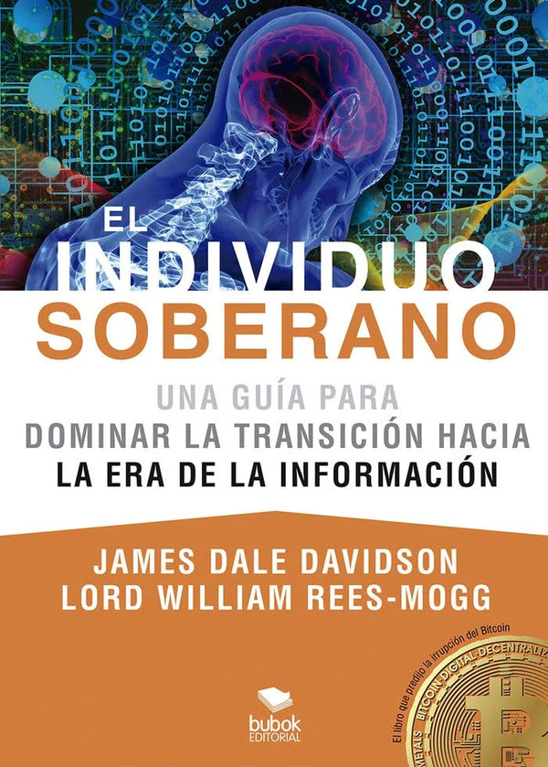 El individuo soberano - James Dale Davidson y William Rees-Mogg