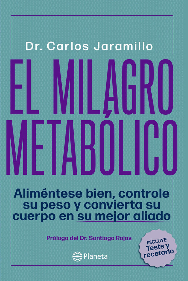 El milagro metabólico - Dr. Carlos Jaramillo