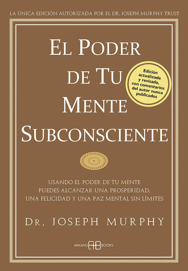 El poder de tu mente subconsciente - Joseph Murphy