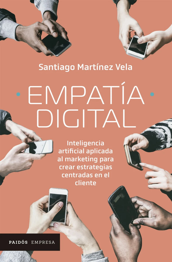Empatía digital - Santiago Martínez