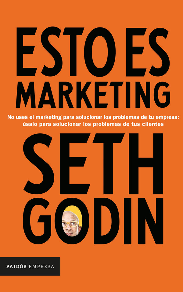 Esto es marketing - Seth Godin