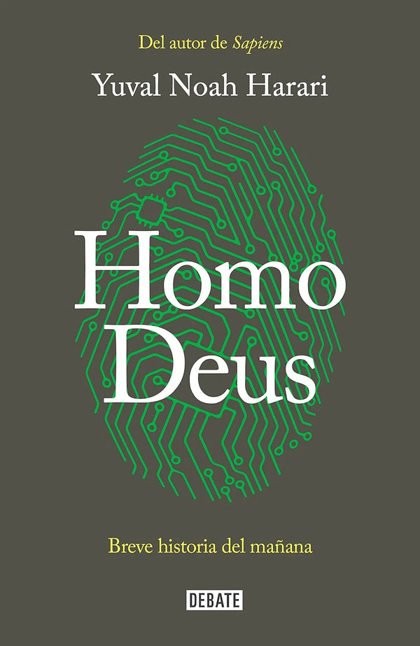 Homo Deus: Breve historia del mañana - Yuval Noah Harari