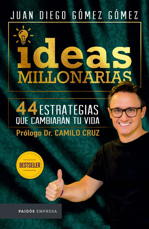 Ideas millonarias - Juan Diego Gómez Gómez