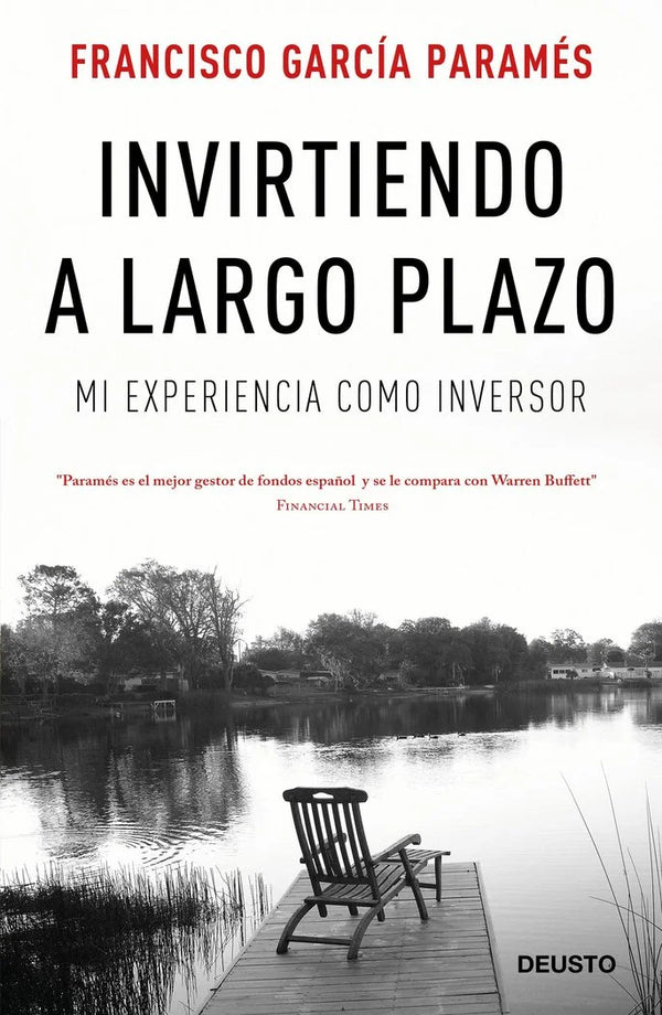 Invirtiendo a largo plazo - Francisco García Paramés