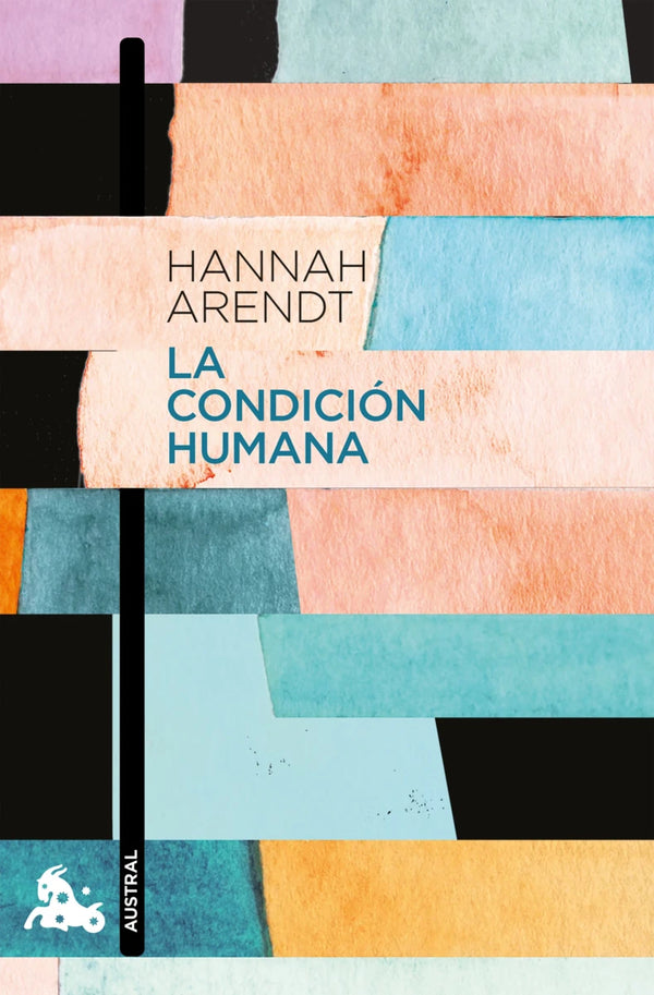 La condición humana - Hannah Arendt