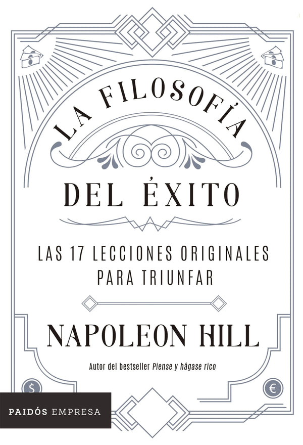 La filosofía del éxito - Napoleon Hill