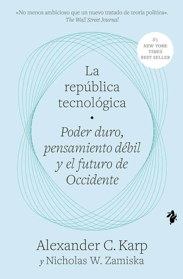 La república tecnológica - Alexander C. Karp y Nicholas W. Zamiska