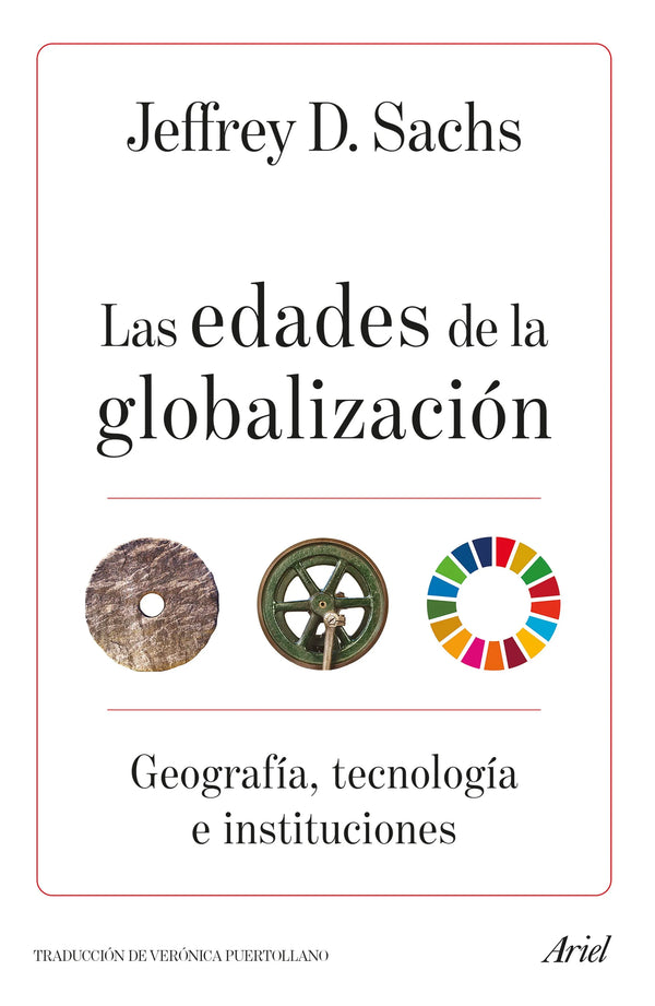 Las edades de la globalización - Jeffrey D. Sachs