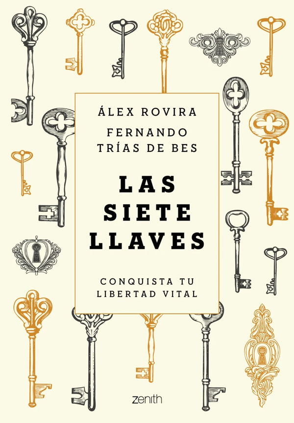 Las siete llaves - Álex Rovira y Fernando Trías de Bes