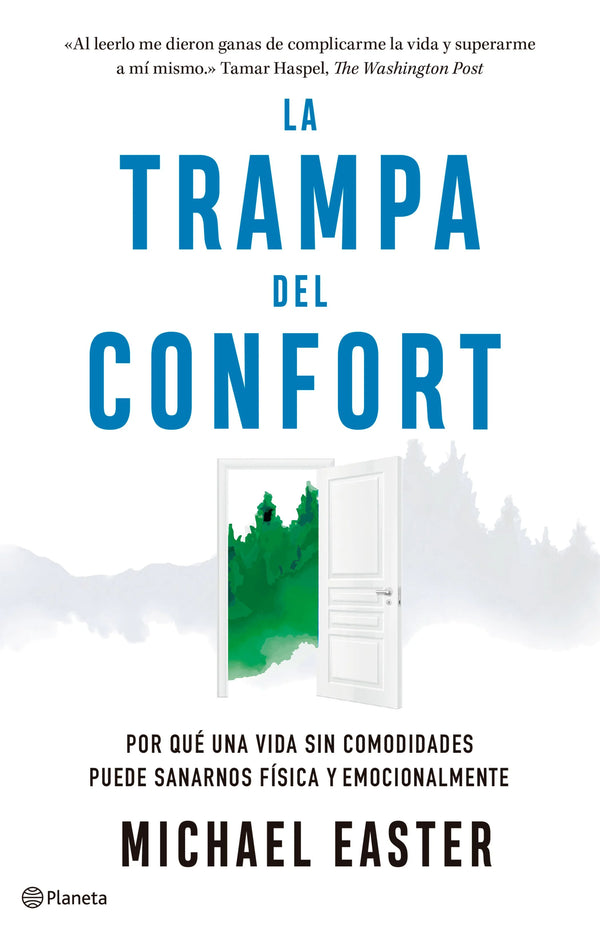 La trampa del confort - Michael Easter