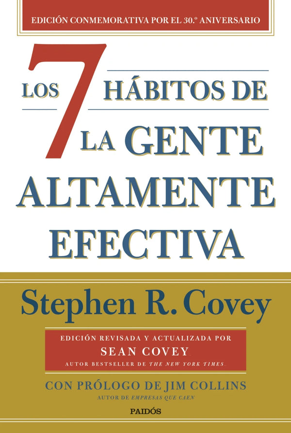 Los 7 hábitos de la gente altamente efectiva - Stephen R. Covey