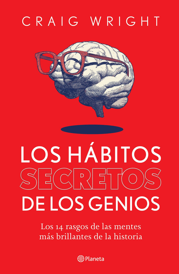 Los hábitos secretos de los genios - Craig Wright