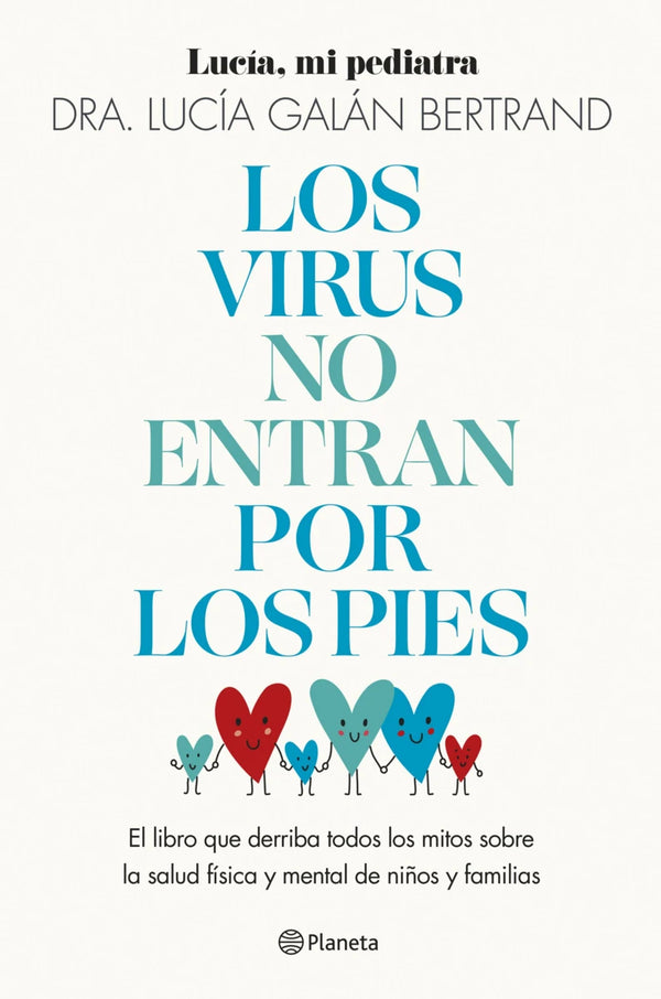 Los virus no entran por los pies - Lucía Galán Bertrand