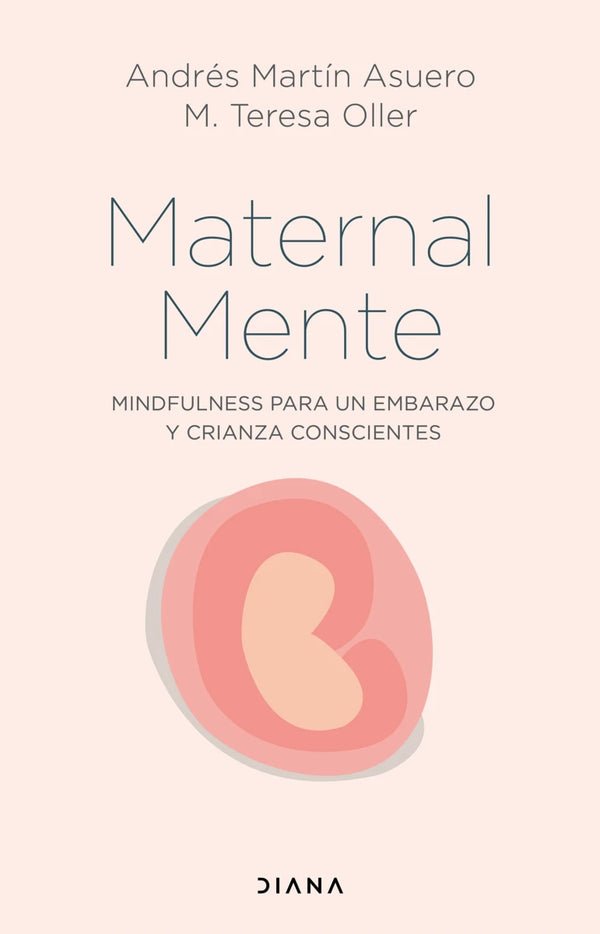 MaternalMente - Andrés Martín Asuero y M. Teresa Oller
