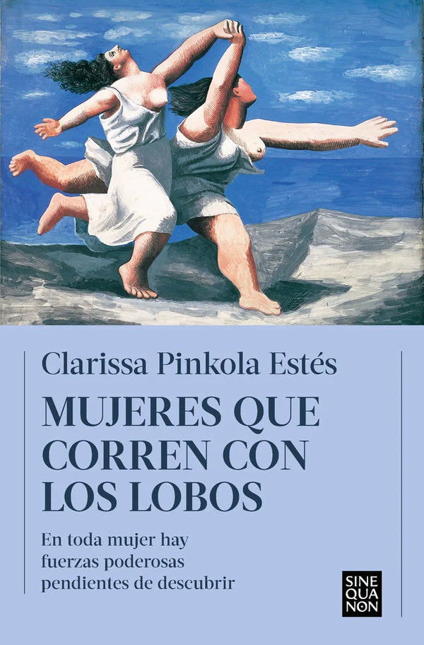 Mujeres que corren con los lobos - Clarissa Pinkola Estés