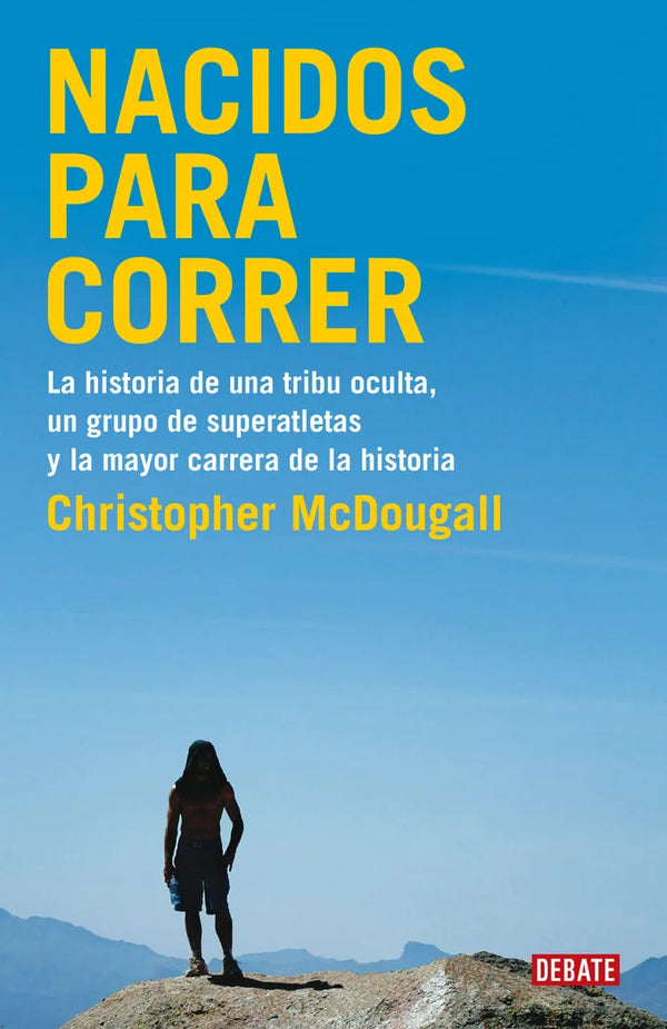 Nacidos para correr - Christopher Mcdougall