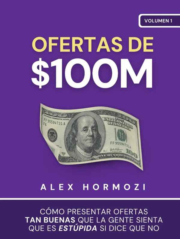 Ofertas de $100M - Alex Hormozi