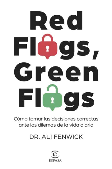 Red Flags, Green Flags - Dr. Ali Fenwick