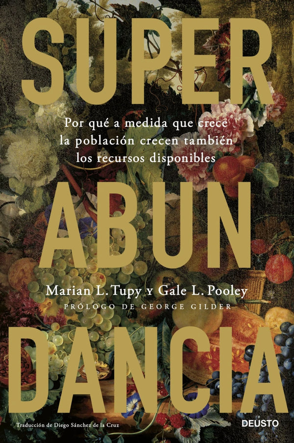 Superabundancia - Marian L. Tupy y Gale L. Pooley