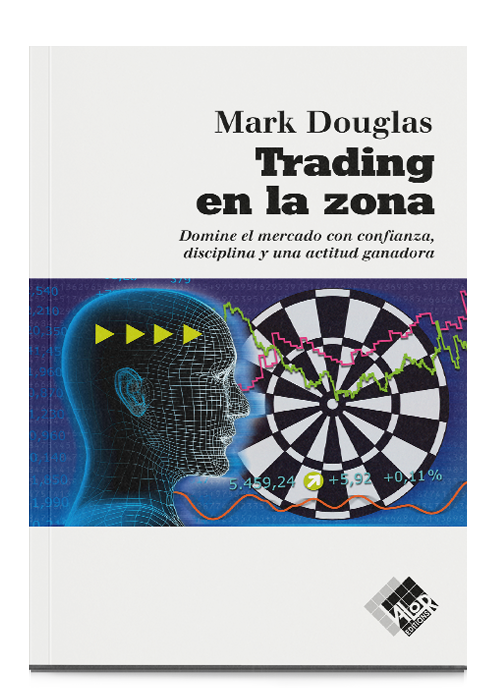 Trading en la zona - Mark Douglas