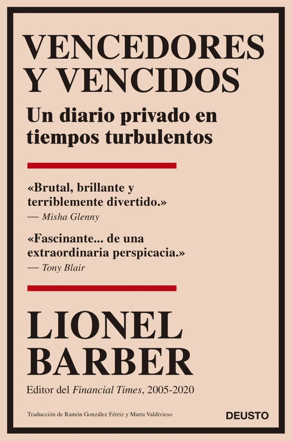 Vencedores y vencidos - Lionel Barber