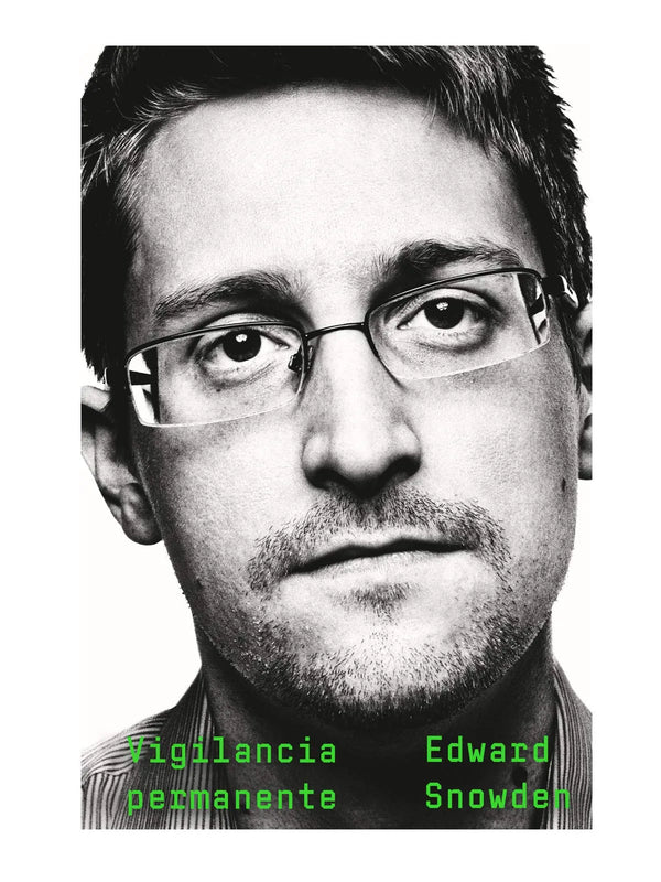Vigilancia permanente - Edward Snowden