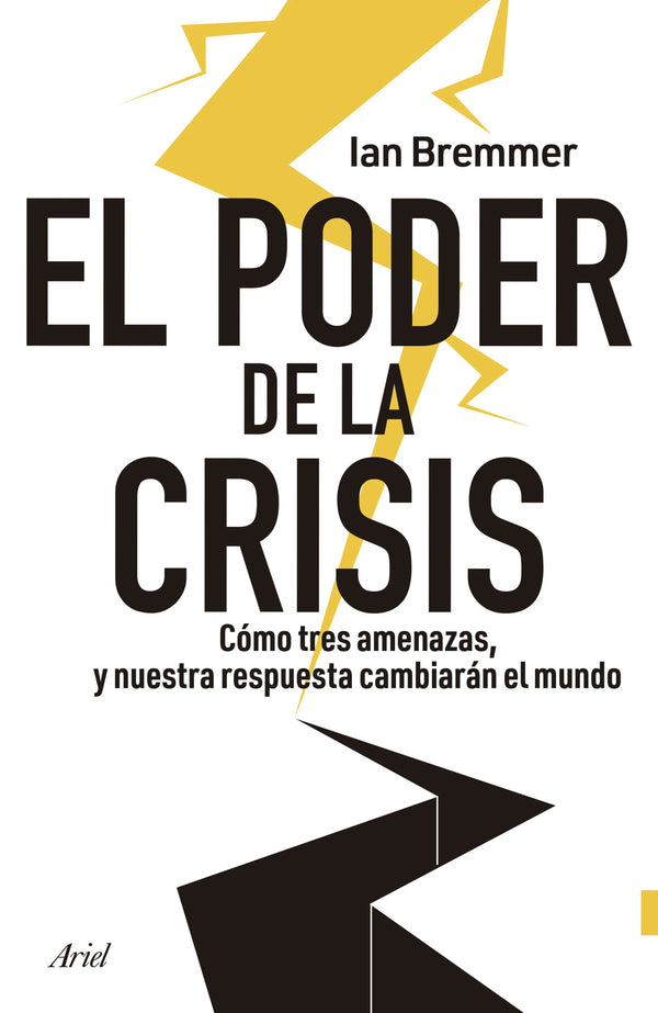 El poder de la crisis - Ian Bremmer